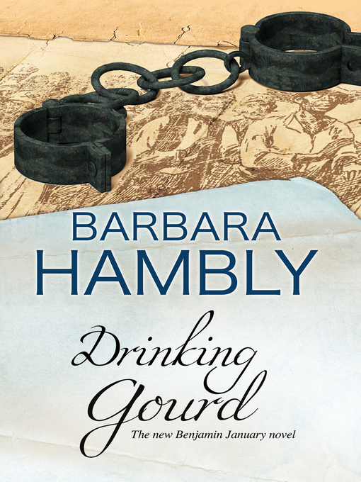 Title details for The Drinking Gourd by Barbara Hambly - Wait list